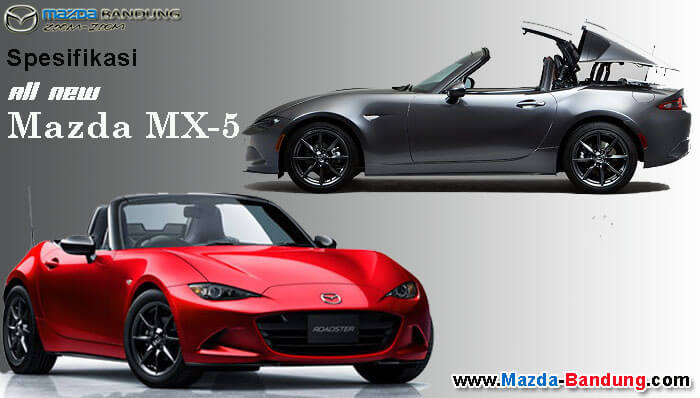 Spesifikasi All New Mazda MX-5